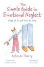 Cover: The Simple Guide to Emotional Neglect - Jessica Kingsley Publishers