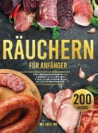Abbildung von: Raeuchern fuer Anfaenger - Andre