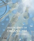 Cover: Resurgence of Organicism - Riverside Architectural Press