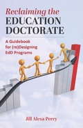 Cover: Reclaiming the Education Doctorate - Myers Education Press