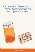 Cover: Ultra-High Resolution NMR Methods and its Applications - Vikatan Publishing Solutions