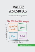 Cover: Macierz wzrostu BCG: teorie i zastosowania - 50Minutes.com