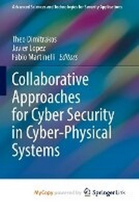 Enlarge image Cover: Collaborative Approaches for Cyber Security in Cyber-Physical Systems - Springer