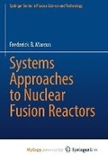 Cover: Systems Approaches to Nuclear Fusion Reactors - Springer