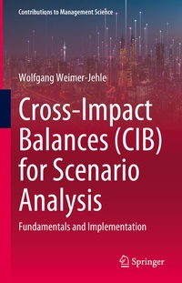 Abbildung von: Cross-Impact Balances (CIB) for Scenario Analysis - Springer