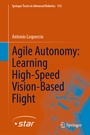 Cover: Agile Autonomy: Learning High-Speed Vision-Based Flight - Springer
