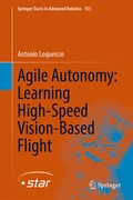 Cover: Agile Autonomy: Learning High-Speed Vision-Based Flight - Springer