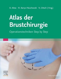 Abbildung von: Atlas der Brustchirurgie - Urban & Fischer