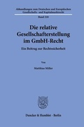 Bild: Die relative Gesellschafterstellung im GmbH-Recht. - Duncker & Humblot