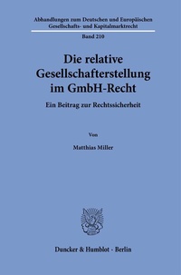 Abbildung von: Die relative Gesellschafterstellung im GmbH-Recht. - Duncker & Humblot