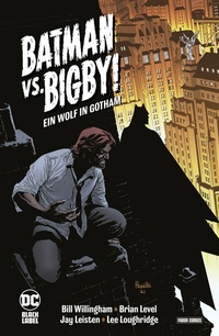 Abbildung von: Batman vs. Bigby! - Ein Wolf in Gotham - DC COMICS bei Panini Comics
