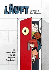 Abbildung von: Läuft - Eine Graphic Novel über alle Regeln der Freundschaft - PANINI