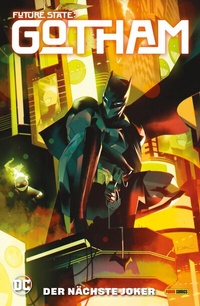 Abbildung von: Future State: Gotham - Bd. 2: Der nächste Joker - DC COMICS bei Panini Comics