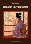 Cover: Madame Chrysanth&egrave;me - Hibarios Verlag