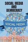 Cover: Social Media and Democracy - Sneha Kumari