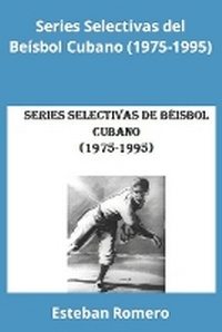 Abbildung von: Series Selectivas del Beisbol Cubano (1975-1995) - Agenciaisbn.Es
