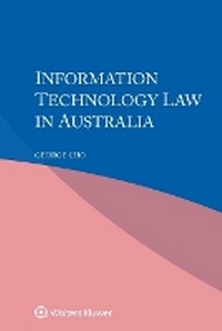 Enlarge image Cover: Information Technology Law in Australia - Kluwer Law International