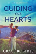 Cover: Guiding Our Hearts - Grace Roberts