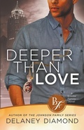 Cover: Deeper Than Love - Garden Avenue Press