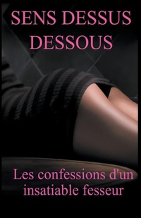 Abbildung von: Sens Dessus Dessous - Fessart
