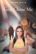 Cover: God Chose Me - Fulton Books, Inc.
