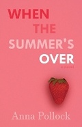 Cover: When the Summer's Over - Braseberry Press