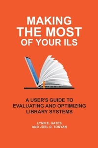 Abbildung von: Making the Most of Your ILS - Libraries Unlimited