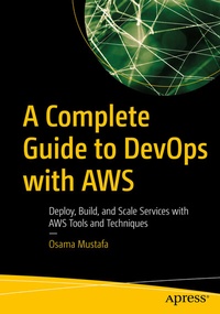 Abbildung von: A Complete Guide to DevOps with AWS - Apress