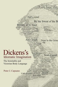 Abbildung von: Dickens's Idiomatic Imagination - Cornell University Press