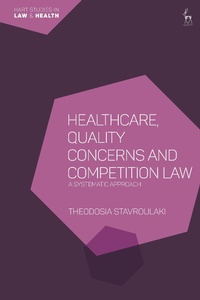 Abbildung von: Healthcare, Quality Concerns and Competition Law - Hart Publishing
