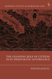 Abbildung von: The Changing Role of Citizens in EU Democratic Governance - Hart Publishing