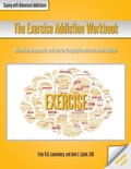 Bild: The Exercise Addiction Workbook - Whole Person Associates