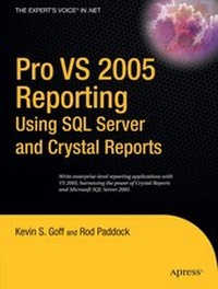 Abbildung von: Pro VS 2005 Reporting using SQL Server and Crystal Reports - Apress