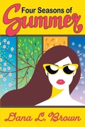Cover: Four Seasons of Summer - Southern Yellow Pine (Syp) Publishing LLC