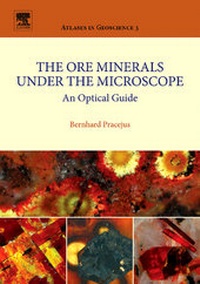Enlarge image Cover: The Ore Minerals Under the Microscope: Volume 3 - Elsevier