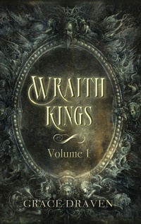 Enlarge image Cover: Wraith Kings, Volume 1 - Nancy Yost Literary Agency, INC