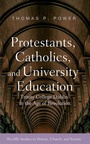 Cover: And University Education Protestants, Catholics - Wipf & Stock Publishers