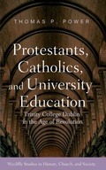Cover: And University Education Protestants, Catholics - Wipf & Stock Publishers
