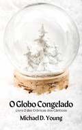 Cover: O Globo Congelado - Klingenberg Press