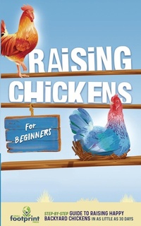 Abbildung von: Raising Chickens for Beginners - Muze Publishing