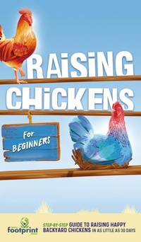 Abbildung von: Raising Chickens for Beginners - Muze Publishing