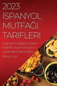 Abbildung von: 2023 Ispanyol Mutfagı Tarifleri - BERAT ACAR
