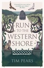 Cover: Run to the Western Shore - Swift Press