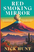 Cover: Red Smoking Mirror - Swift Press