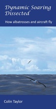 Cover: Dynamic Soaring Dissected - Grosvenor House Publishing Ltd