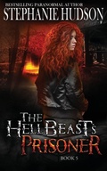 Cover: The HellBeast's Prisoner - Hudson Indie Ink