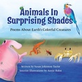 Cover: Animals in Surprising Shades - Gnome Road Publishing
