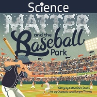 Abbildung von: Science, Matter and the Baseball Park - Gnome Road Publishing