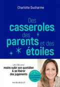 Cover: Des casseroles, des parents, des &eacute;toiles - Marabout