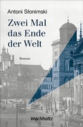 Cover: Zwei Mal das Ende der Welt - Wachholtz